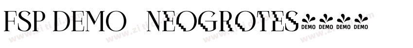 FSP DEMO   Neogrotes字体转换